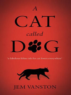 cover image of A Cat Called Dog